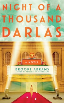 Night of a Thousand Darlas : A Novel