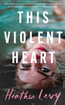 This Violent Heart