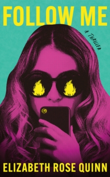 Follow Me : A Thriller