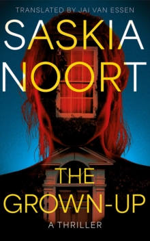 Amazon Publishing The Grown-Up , A Thriller