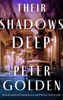 Their Shadows Deep : A Novel