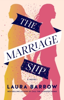 The Marriage Slip : A Novel