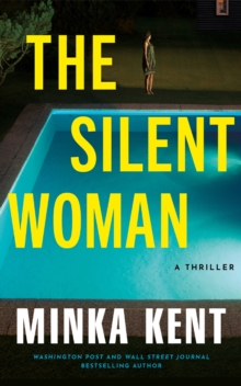 The Silent Woman : A Thriller