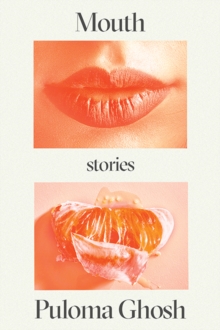 Mouth : Stories