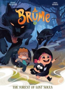 Brume, Volume 2 : The Forest of Lost Souls
