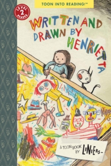 Written and Drawn by Henrietta : TOON Level 3