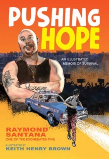 Pushing Hope : An Illustrated Memoir of Survival