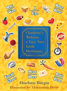 Charlotte's Webster : A Vary Very Little Dictionary