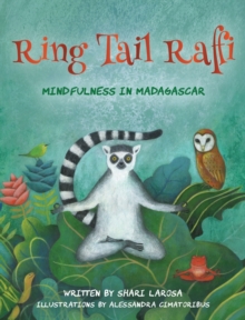 Ring Tail Raffi : Mindfulness in Madagascar