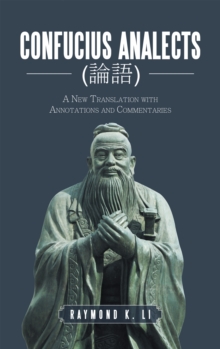 Confucius Analects () : A New Translation with Annotations and Commentaries