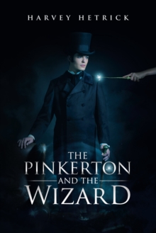 The Pinkerton and the Wizard