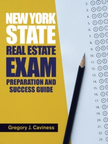 New York State Real Estate Exam Preparation and Success Guide