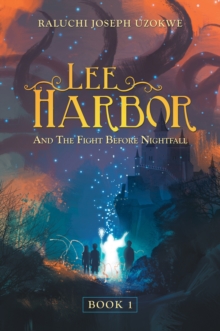 Lee Harbor : And the Fight  Before Nightfall