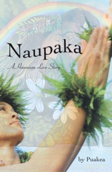 Naupaka : A Hawaiian Love Story