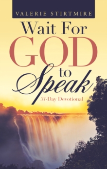 Wait for God to Speak : 31-Day Devotional