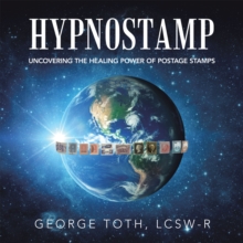 Hypnostamp : Uncovering the Healing Power of Postage Stamps