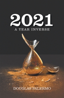 2021 : A Year Inverse