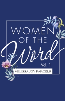 Women of the Word : Vol. 1