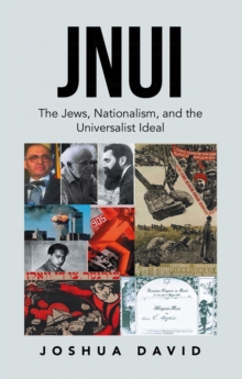 Jnui : The Jews, Nationalism, and the Universalist Ideal