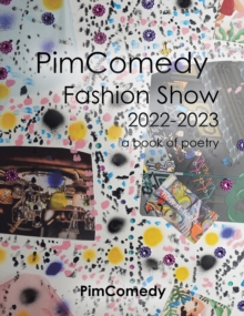 Pimcomedy Fashion Show  2022-2023 : A Book of Poetry