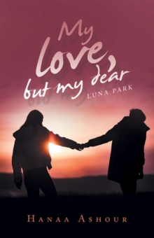 My Love, but My Dear : Luna Park