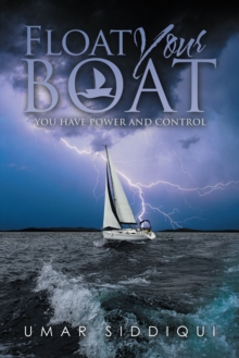 Float Your Boat : You Have Power and Control