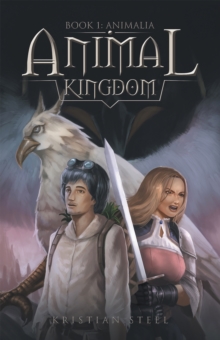 Animal Kingdom : Book 1: Animalia