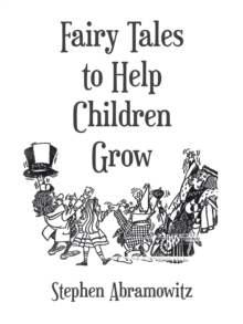 Fairy Tales to Help Children Grow