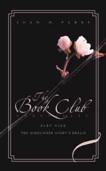 The Book Club Chronicles : Part Nine: The Midsummer Night's Dream