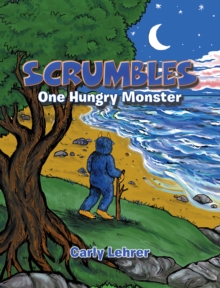 Scrumbles : One Hungry Monster