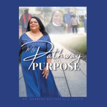 My Pathway to Purpose