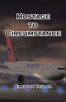 Hostage to Circumstance