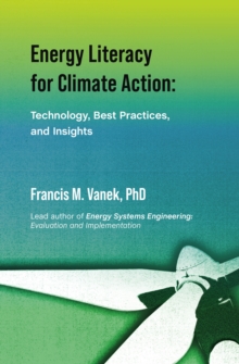 Energy Literacy for Climate Action: : Technology, Best Practices, and Insights