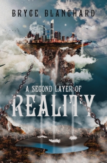 A Second Layer Of Reality