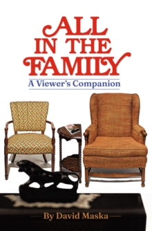 All In The Family : A Viewer's Companion