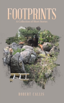 FOOTPRINTS : A Collection of Short Stories