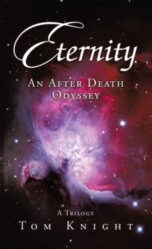 Eternity : An After Death Odyssey