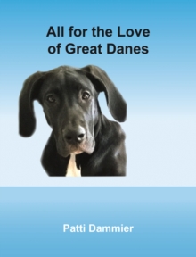 All For The Love Of Great Danes