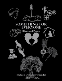 Something for Everyone : Illustrated Poetry