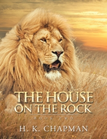 The House on the Rock : Book Two