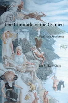 The Chronicle of the Ostmen : Book One: Maelstrom