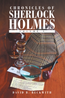 Chronicles of Sherlock Holmes : Volume V