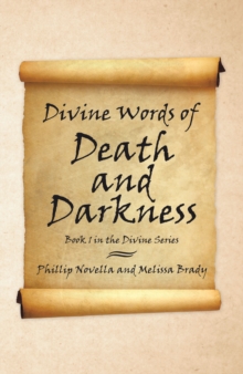 Divine Words of Death and Darkness : Book 1 in the Divine Series