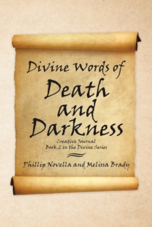 Divine Words of Death and Darkness  Creative Journal Book 2 in the Divine Series