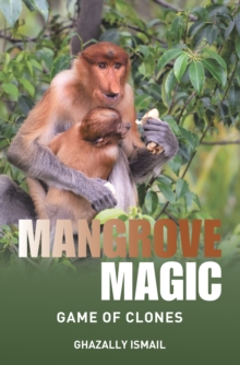 Mangrove Magic : Game of Clones