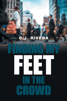 Finding My Feet in the Crowd