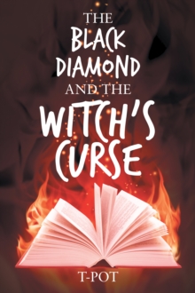 The Black Diamond and the Witch's Curse