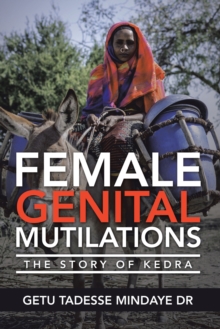 Female Genital Mutilations : The Story of Kedra