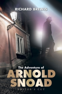 The Adventure of Arnold Snoad : Editor's Cut