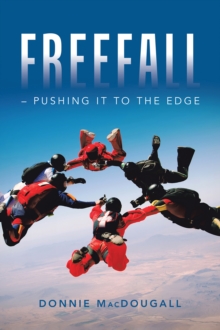 Freefall -  Pushing It to the Edge